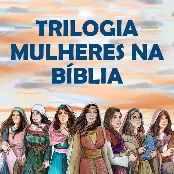 Mulheres da Bíblia 2018: Fevereiro, LisLand